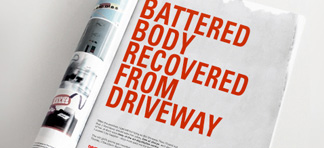 Magazine advert labelled 'Battered body recovered from driveway'